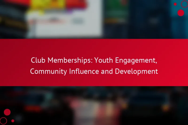 Клубное членство: вовлечение молодежи, влияние на сообщество и развитие